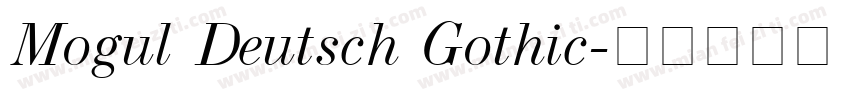 Mogul Deutsch Gothic字体转换